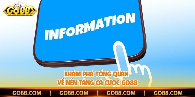Khám phá tổng quan về nền tảng cá cược Go88