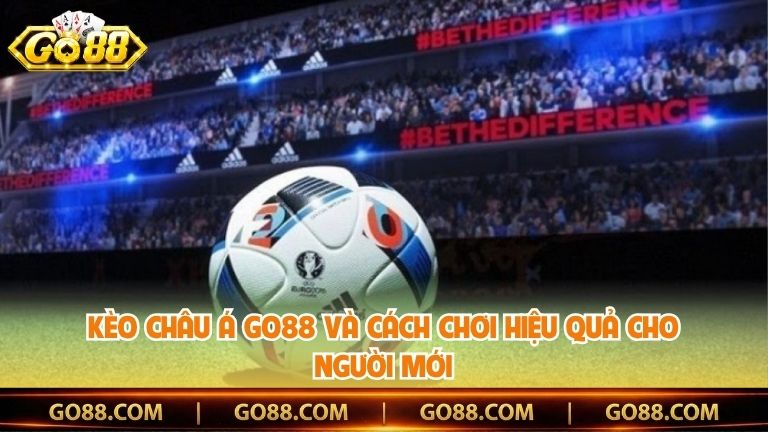 Kèo Tài Xỉu Go88