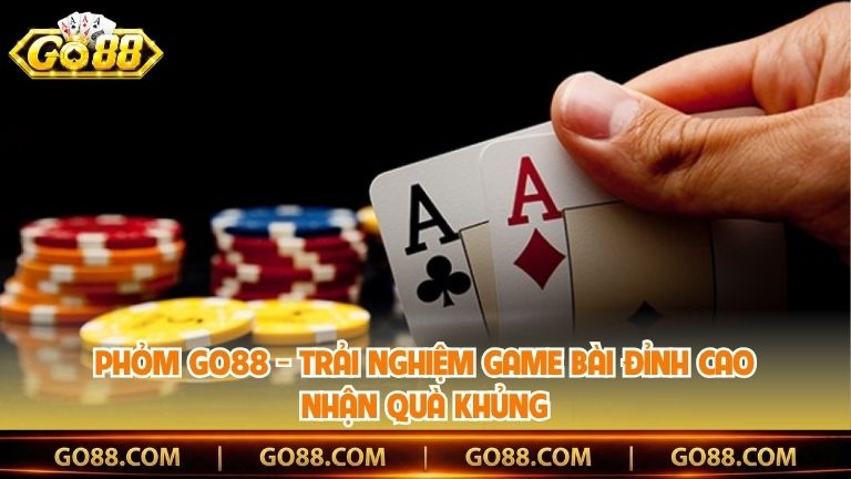 Phỏm Go88