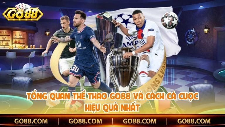 Tổng Quan Thể Thao Go88
