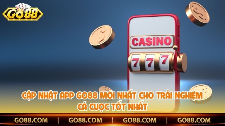 Cập Nhật App Go88