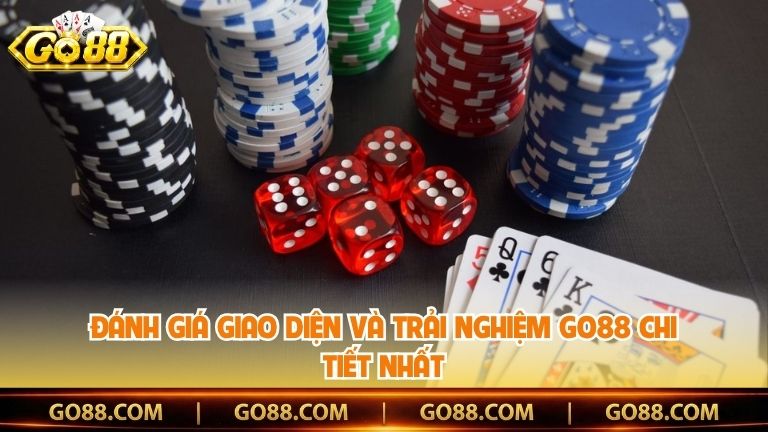 Đánh Giá Giao Diện Và Trải Nghiệm Go88