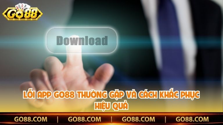 Lỗi App Go88