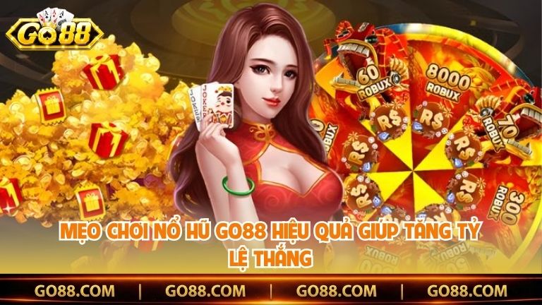 Mẹo Chơi Nổ Hũ Go88