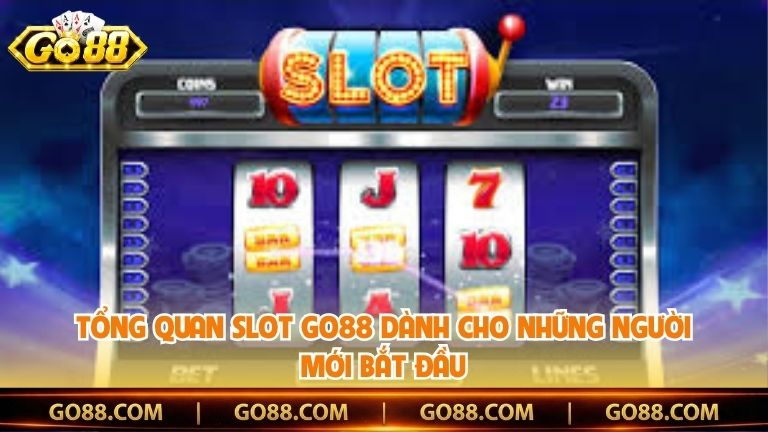 Tổng Quan Slot Go88